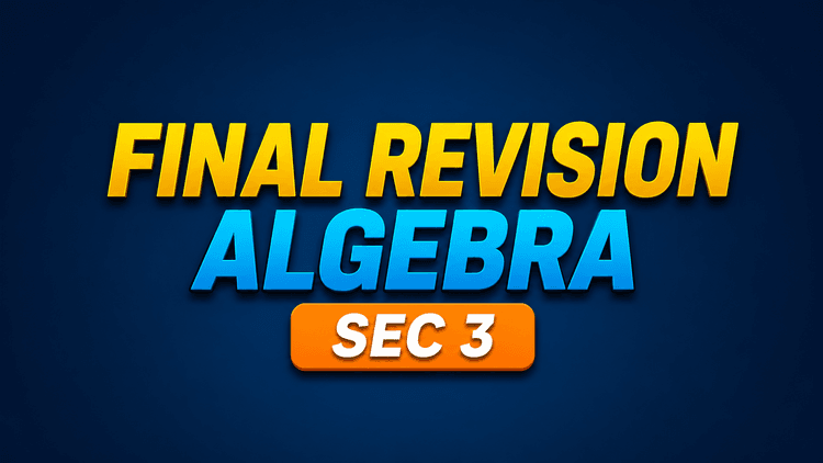 FINAL REVISION ALGEBRA