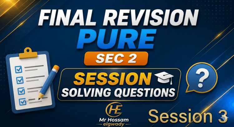 Final Revision (Pure) – Question Solving Session 3